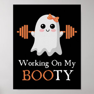 Werken aan Mijn Booty Boo-Ty Grappige Halloween Gy Poster