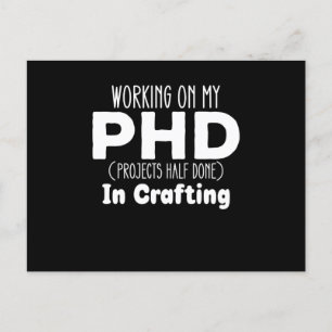 Werken aan mijn PHD-projecten half af in crafting Briefkaart