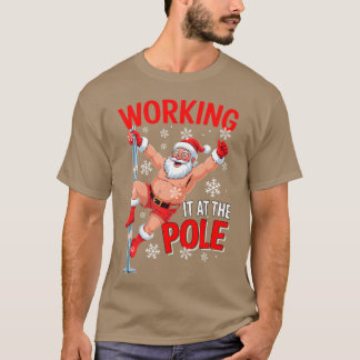 Werken bij paal Santa dansgrap vies - afdruk T-shirt