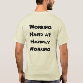Werken hard werken t-shirt (Achterkant)