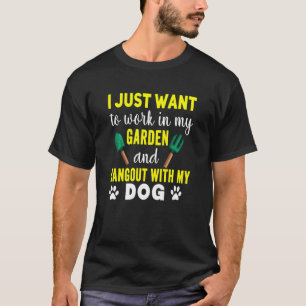 Werken in mijn tuin en kever met mijn hond-huisblo t-shirt