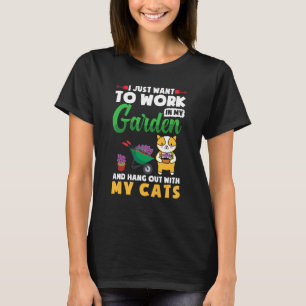 Werken in mijn tuin en rondhangen met mijn kat t-shirt