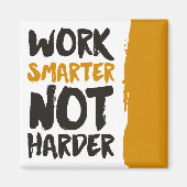 Werken slimmer dan harder magneet (Voorkant)