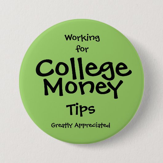 Werken voor College Money Button - groen (Voorkant)