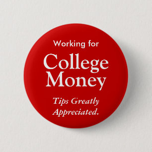 Werken voor College Money Button - rood