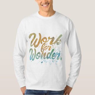 Werken voor Wonder T-shirt