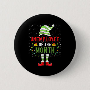 Werkloze Van De Maand Grappige Werkloze Kerstmis Ronde Button 5,7 Cm