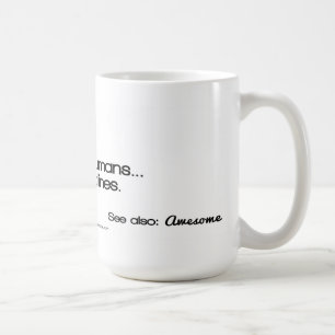 Werkmachines: Ik maak mensen...en termijnen. Koffiemok