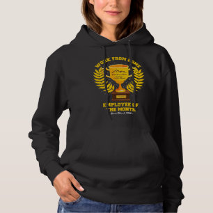 Werknemer Van De Maand Thuiswerken Sinds 2 Maart Hoodie