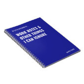 Werknotities en andere dingen Grappige quote Notitieboek (Rechterzijde)