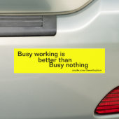 Werkplekslogans Bumpersticker (Op auto)