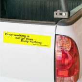 Werkplekslogans Bumpersticker (Op Truck)