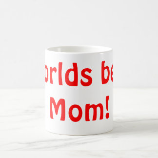 Werkt beste mama! koffiemok