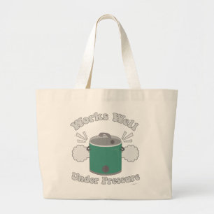 Werkt goed onder druk Slow Cooker Slogan Fun Grote Tote Bag