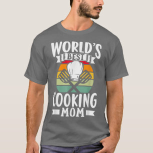 Werkt het beste koken voor mama mama moeder moeder t-shirt
