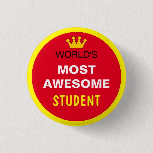 Werkt het meest Geweldige - STUDENT (beste) Button (Voorkant)