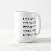 Werkvergadering Grappig Koffiemok (Voorkant rechts)