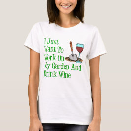 Werkzaamheden voor tuin- en Drink T-shirt