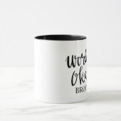 Werlds Okayest Brother mok zwarte en witte koffie (Midden)