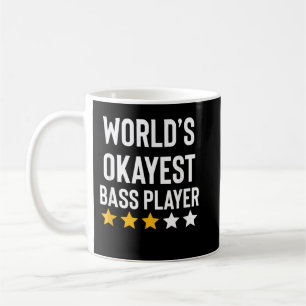 Werllen Okayest Bass Player Music Funny Bass Guita Koffiemok