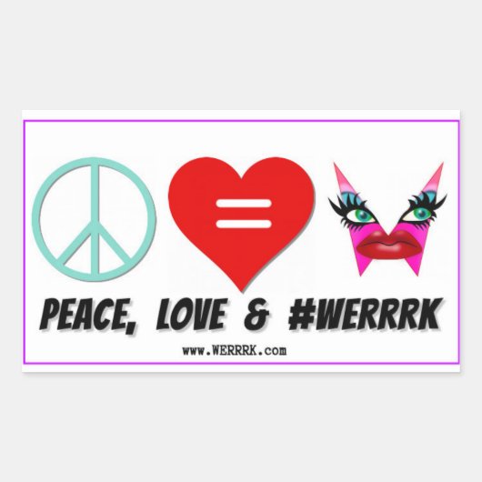 WERRRK.com Vrede, Liefde & #WERRRK Sticker (Voorkant)