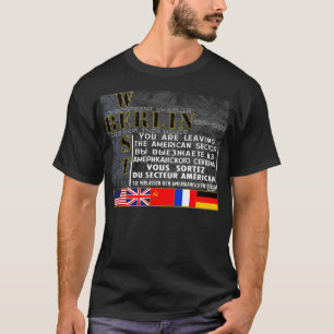 West Berlin - Die Berliner Mauer T-shirt