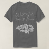 West Side Chicago Born Raised TShirt (Design devant)