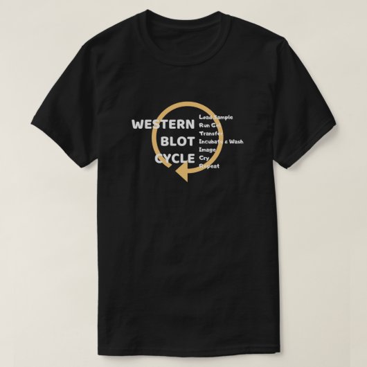 Western Blot Cycle Funny Lab T-shirt (Design voorkant)