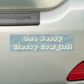 Western Fun ~ Sassy Classy Cowgirl! Bumpersticker (Op auto)