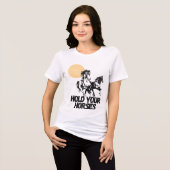 Western grafisch T-shirt "Hold Your Horses" (Voorkant volledig)
