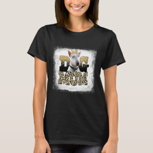 Western Leopard Bull Terrier Mam Moederdag T-shirt