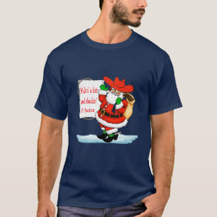 Westerne Cowboy Santa Makin 'A Lijst T-shirt