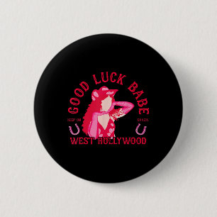 Westerne Cowgirl Good Luck Babe Dancing Disco Coqu Ronde Button 5,7 Cm