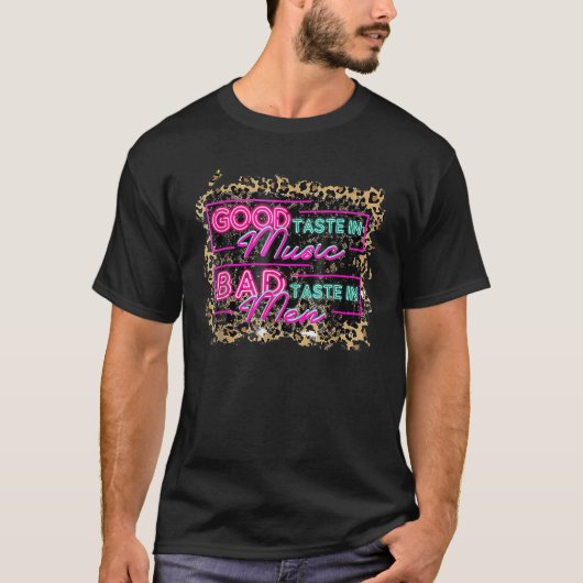 Westerne Texas Music Good Taste in Music Bad Taste T-shirt (Voorkant)