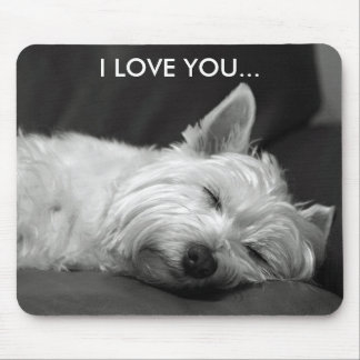Westie Dog Mousepad - Ik hou van je... Muismat