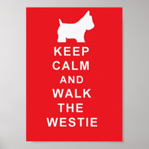 Westie Keep Calm en Walk het westie-poster Poster