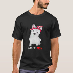 Westie Mam West Highland White Terrier Hondenliefh T-shirt