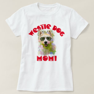 Westie Moeder Hond Beste Hond Moeder Ooit T-shirt