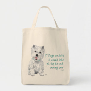 Westie Wijsheid - Als honden konden praten Tote Bag