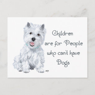 Westie-wijsheid met een knipoog voor kinderen... briefkaart
