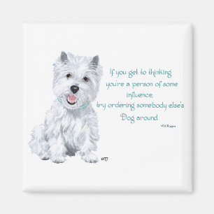 Westie Wisdom - Influent? Magneet