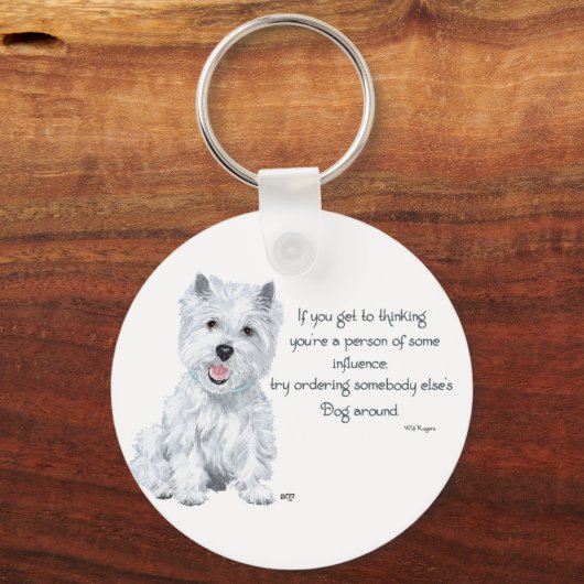 Westie Wisdom - Influent? Sleutelhanger (Voorkant)