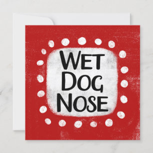Wet Dog Nose Wenskaart Kaart