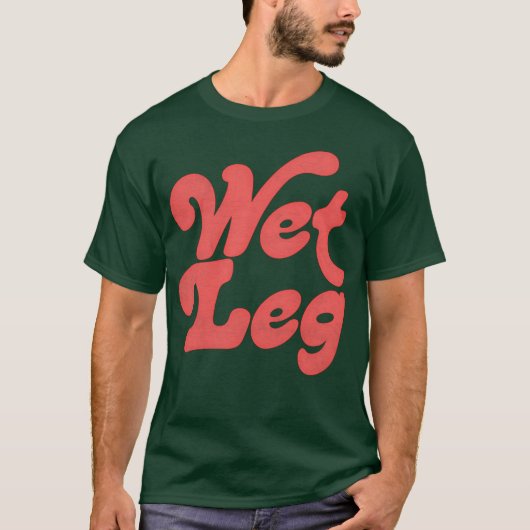Wet Leg T-shirt (Voorkant)