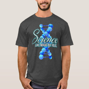 Wetenschap als Magisch maar Echt grappig Shirt