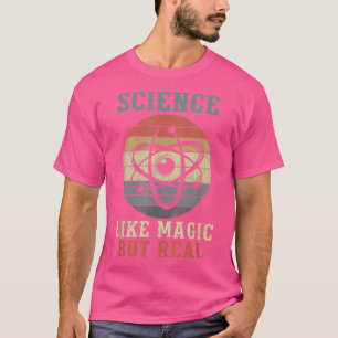 wetenschap als Magische maar Echte docenten 2526 T-shirt