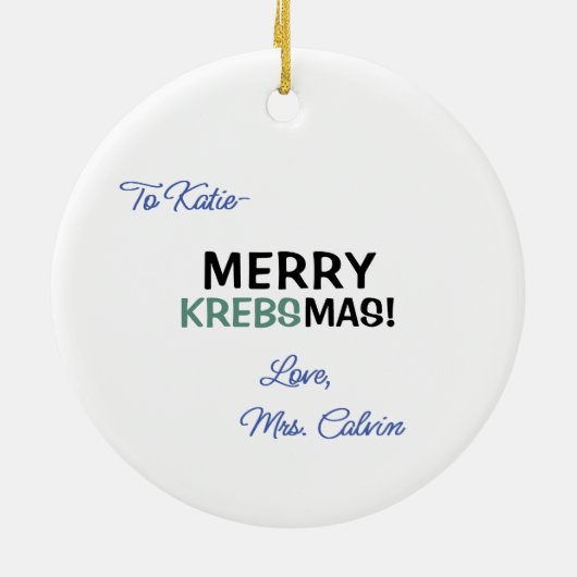 Wetenschap Biologie Krebs Cyclus Kerstmis Leraar N Keramisch Ornament (Achterkant)