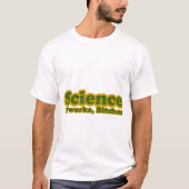Wetenschap die werkt voor Geeks Nerds T-shirt (Voorkant)