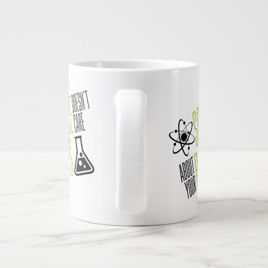 Wetenschap geeft er niets om extra grote mok (Achterkant)