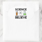 Wetenschap geeft niet om wat je gelooft ovale sticker (Tas)